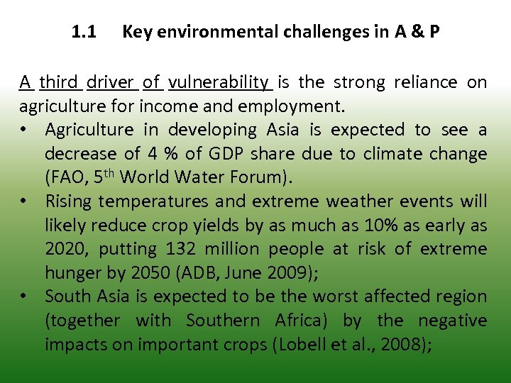 1. 1 Key environmental challenges in A & P A third driver of vulnerability