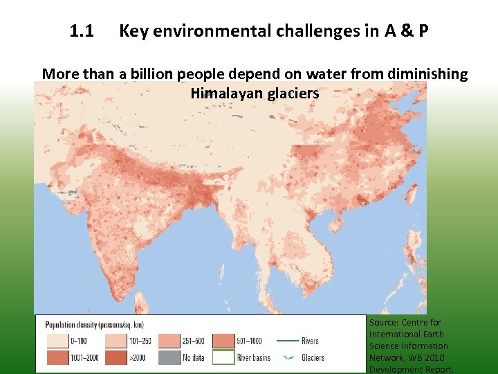1. 1 Key environmental challenges in A & P More than a billion people