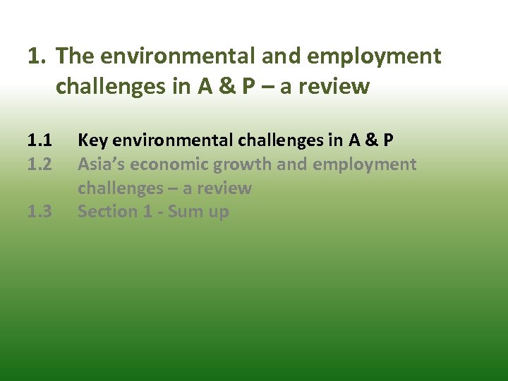 1. The environmental and employment challenges in A & P – a review 1.