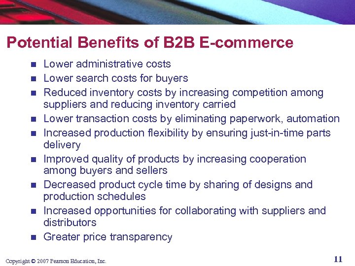 Potential Benefits of B 2 B E-commerce n n n n n Lower administrative