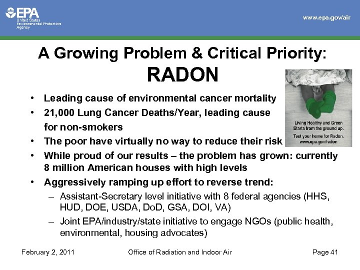www. epa. gov/air A Growing Problem & Critical Priority: RADON • Leading cause of