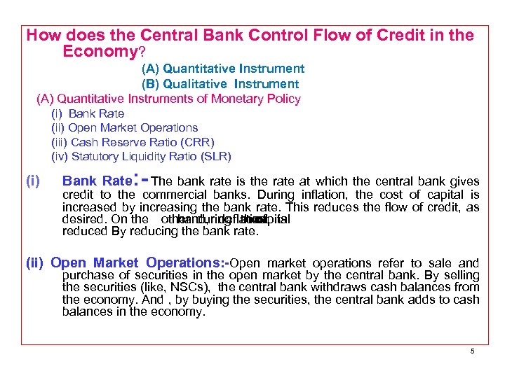 How does the Central Bank Control Flow of Credit in the Economy? (A) Quantitative