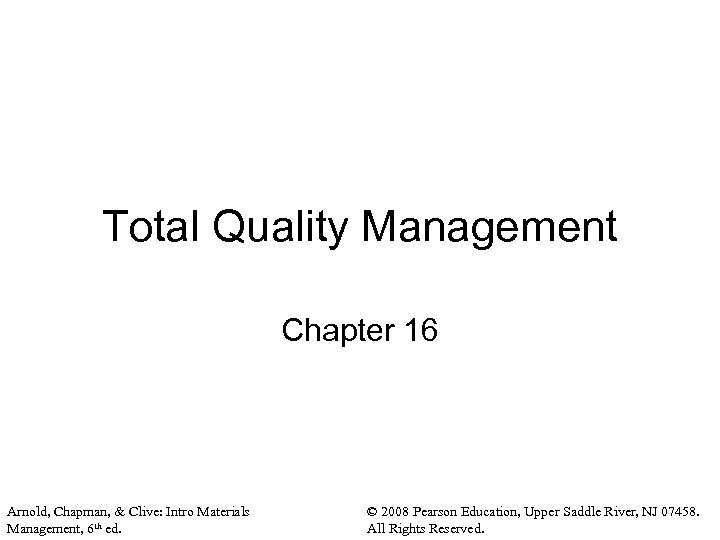 Total Quality Management Chapter 16 Arnold Chapman