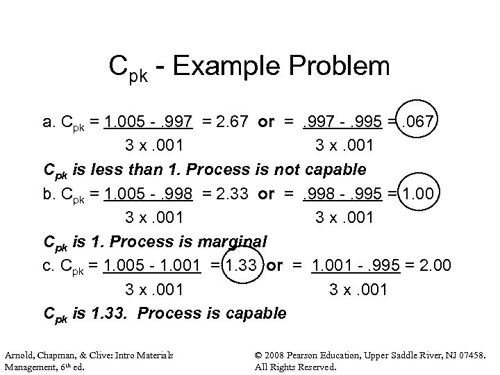Cpk - Example Problem a. Cpk = 1. 005 -. 997 = 2. 67