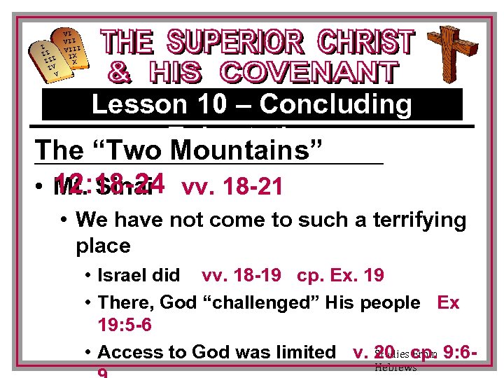 I II III IV V VI VIII IX X Lesson 10 – Concluding Exhortations