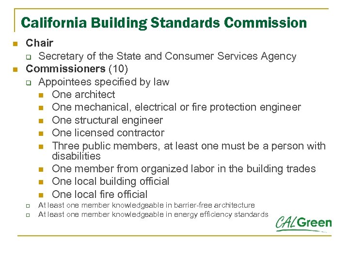 California Building Standards Commission n n Chair q Secretary of the State and Consumer