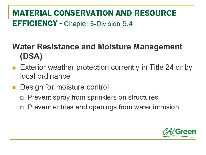 MATERIAL CONSERVATION AND RESOURCE EFFICIENCY - Chapter 5 -Division 5. 4 Water Resistance and