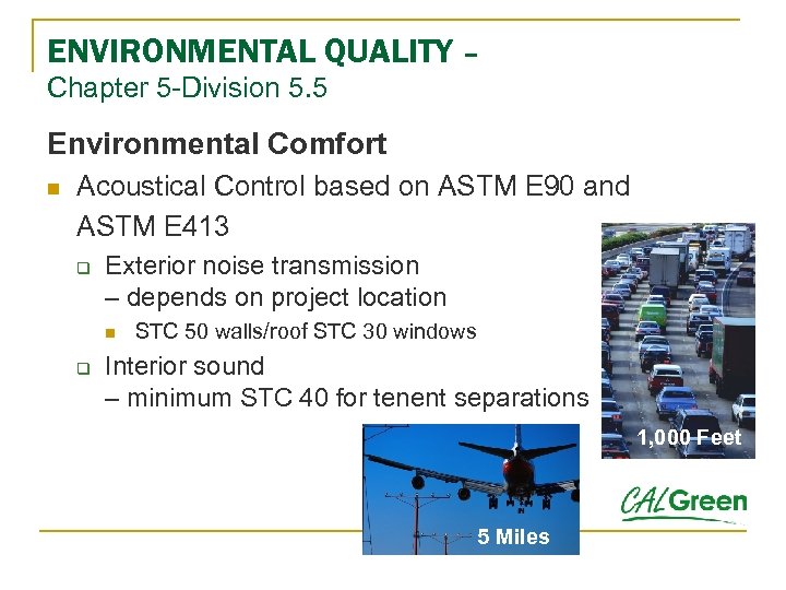 ENVIRONMENTAL QUALITY – Chapter 5 -Division 5. 5 Environmental Comfort n Acoustical Control based