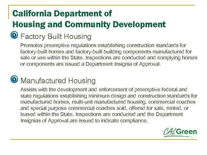 California Department of Housing and Community Development Factory Built Housing Promotes preemptive regulations establishing
