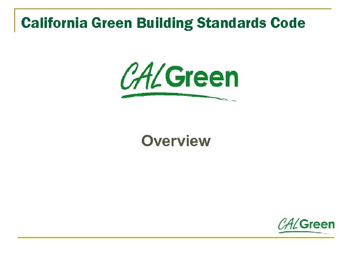 California Green Building Standards Code Overview 