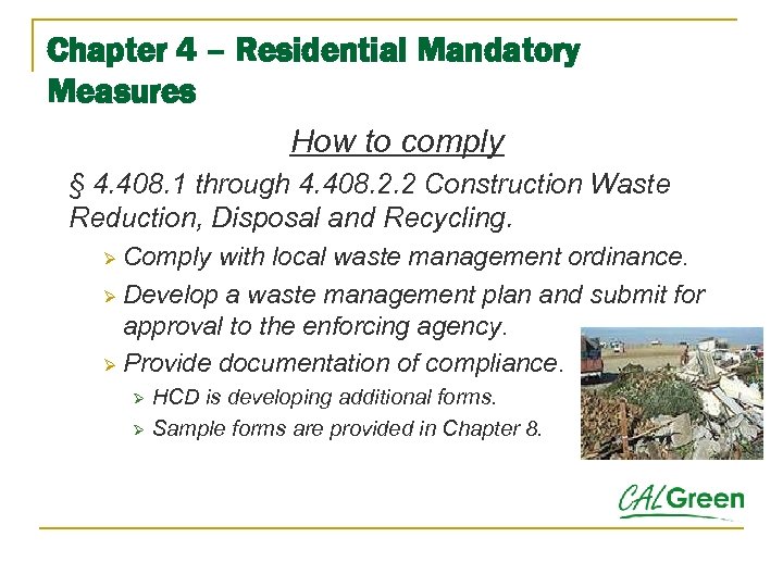 Chapter 4 – Residential Mandatory Measures How to comply § 4. 408. 1 through