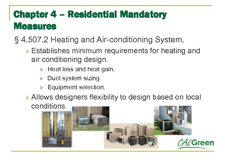 Chapter 4 – Residential Mandatory Measures § 4. 507. 2 Heating and Air-conditioning System.