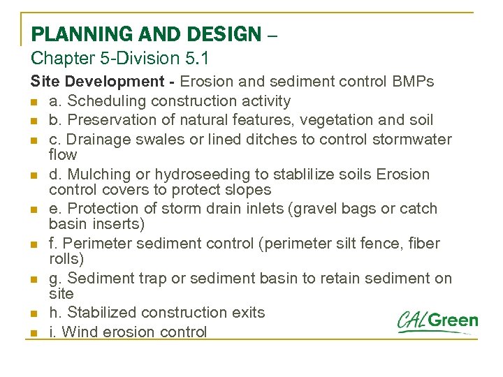 PLANNING AND DESIGN – Chapter 5 -Division 5. 1 Site Development - Erosion and