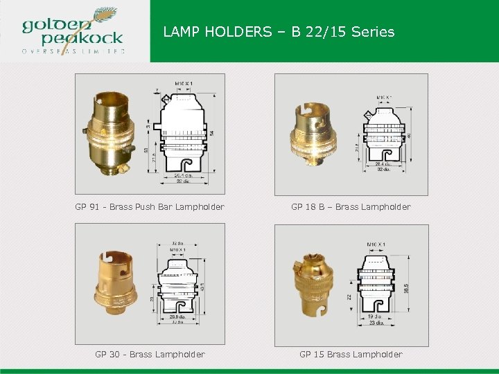 LAMP HOLDERS – B 22/15 Series GP 91 - Brass Push Bar Lampholder GP