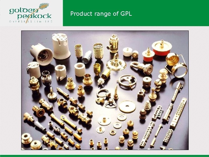 Product range of GPL 