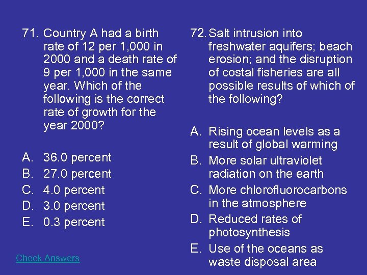 71. Country A had a birth rate of 12 per 1, 000 in 2000
