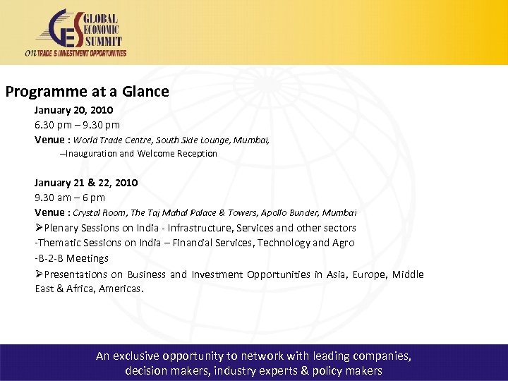 Programme at a Glance January 20, 2010 6. 30 pm – 9. 30 pm