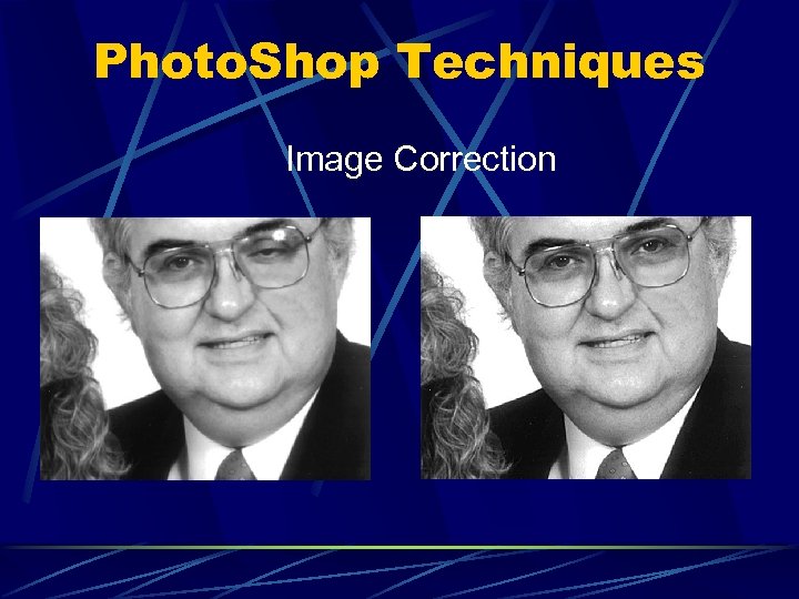 Photo. Shop Techniques Image Correction 