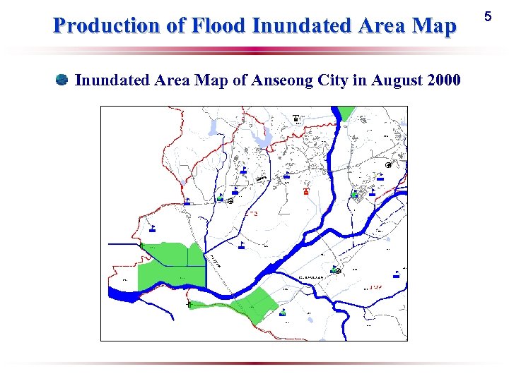 Production of Flood Inundated Area Map of Anseong City in August 2000 5 