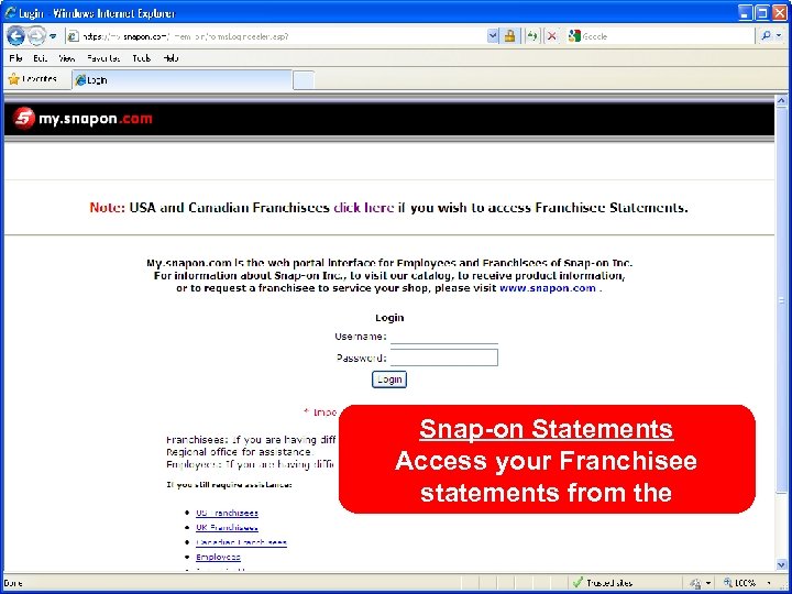 Snap-on Statements Access your Franchisee statements from the my. snapon. com PROPRIETARY INFORMATION OF