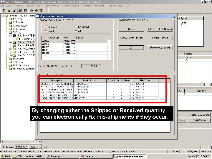 By changing either the Shipped or Received quantity you can electronically fix mis-shipments if
