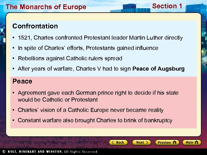 The Monarchs of Europe Section 1 Confrontation • 1521, Charles confronted Protestant leader Martin