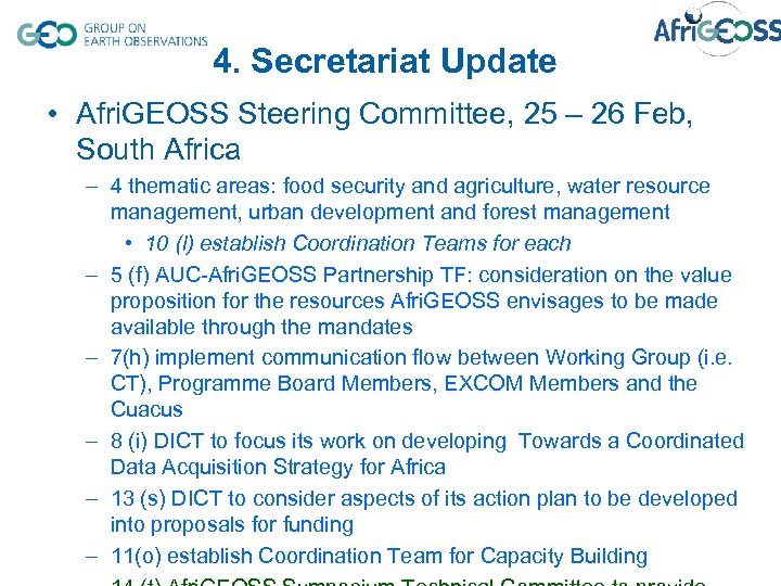 4. Secretariat Update • Afri. GEOSS Steering Committee, 25 – 26 Feb, South Africa