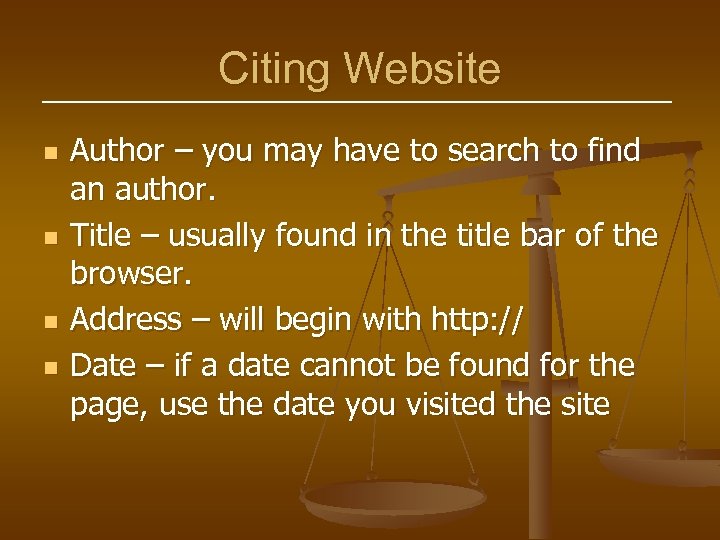 Citing Website n n Author – you may have to search to find an