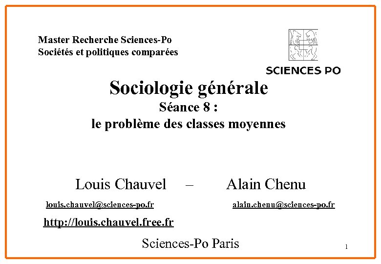 Master Recherche Sciences-Po Sociétés et politiques comparées Sociologie générale Séance 8 : le problème