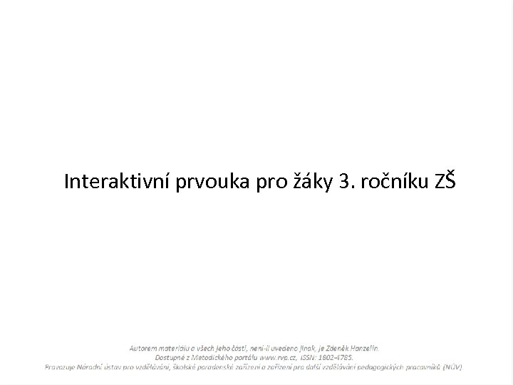 Interaktivní prvouka pro žáky 3. ročníku ZŠ 