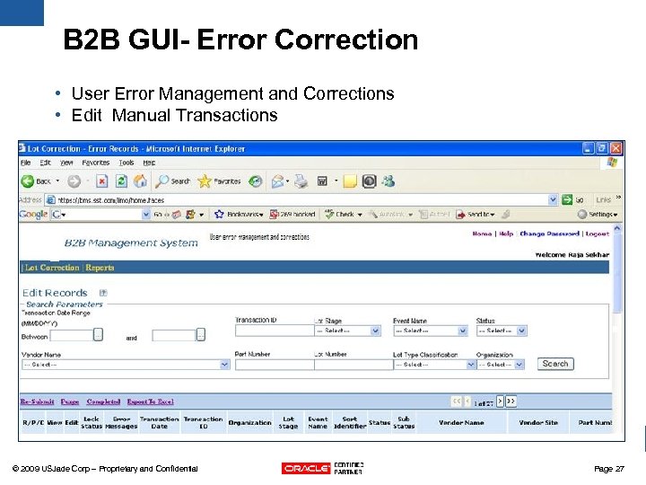 B 2 B GUI- Error Correction • User Error Management and Corrections • Edit