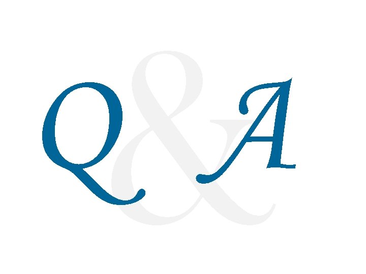 & Q A © 2009 USJade Corp – Proprietary and Confidential Page 34 