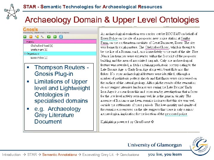 STAR - Semantic Technologies for Archaeological Resources Archaeology Domain & Upper Level Ontologies §