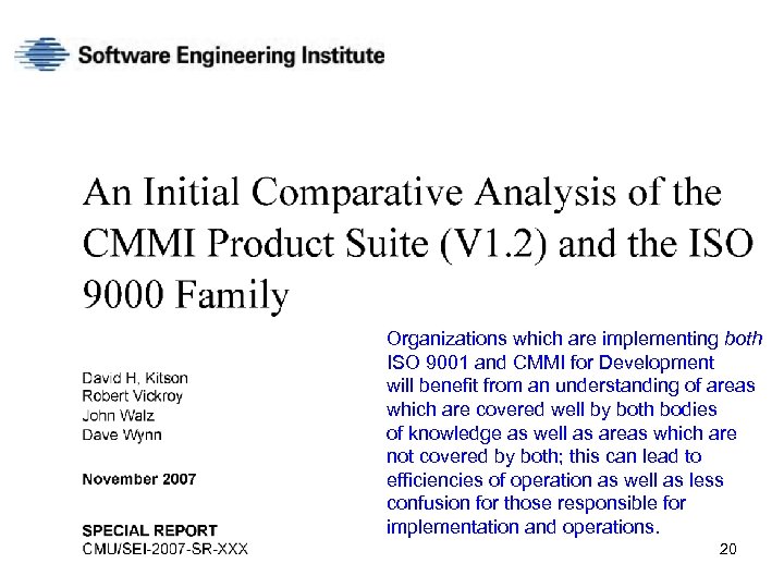 SEI Rope Bridge for CMMI & ISO 9001 Organizations which are implementing both ISO