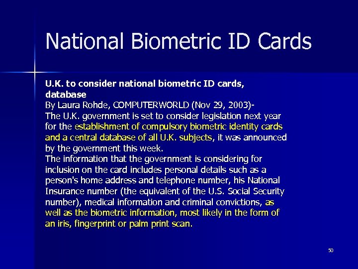 National Biometric ID Cards U. K. to consider national biometric ID cards, database By