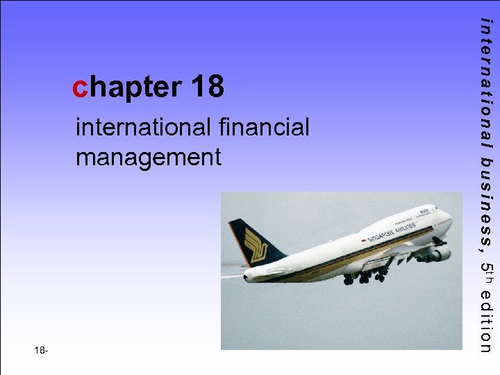 international financial management 18 - i n t e r n a t i