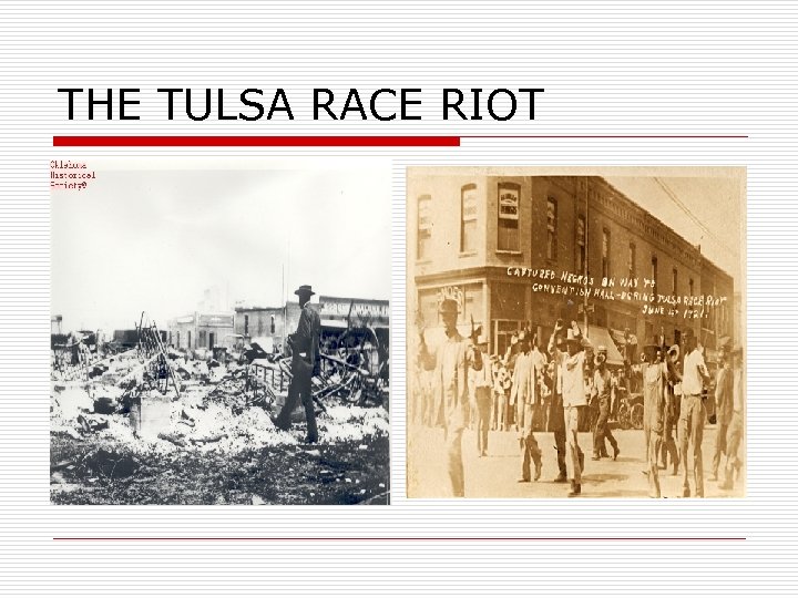 THE TULSA RACE RIOT 