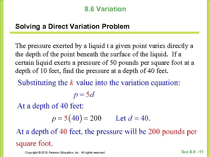 8. 6 Variation Solving a Direct Variation Problem The pressure exerted by a liquid