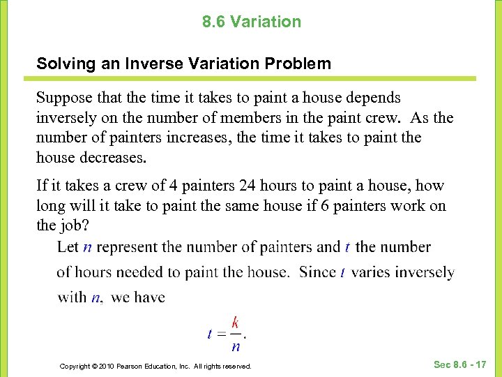 8. 6 Variation Solving an Inverse Variation Problem Suppose that the time it takes