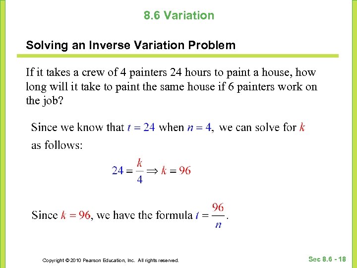 8. 6 Variation Solving an Inverse Variation Problem If it takes a crew of