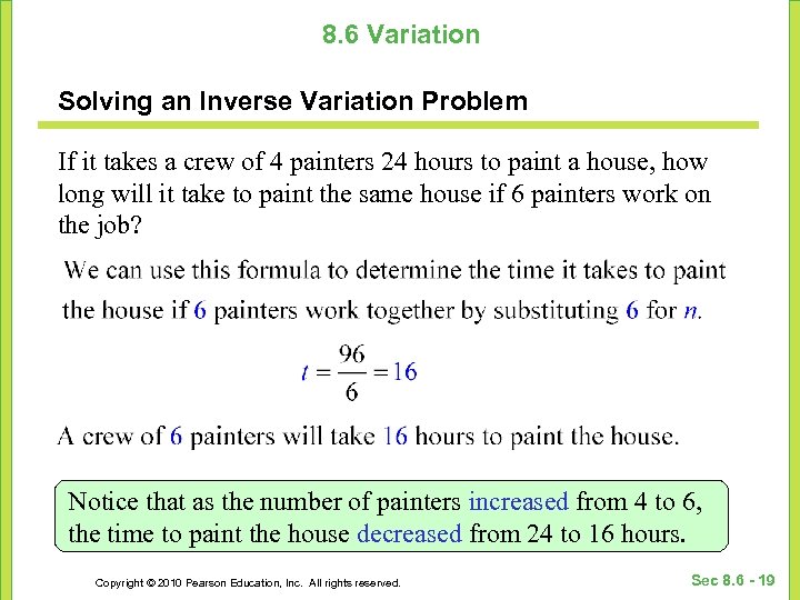 8. 6 Variation Solving an Inverse Variation Problem If it takes a crew of