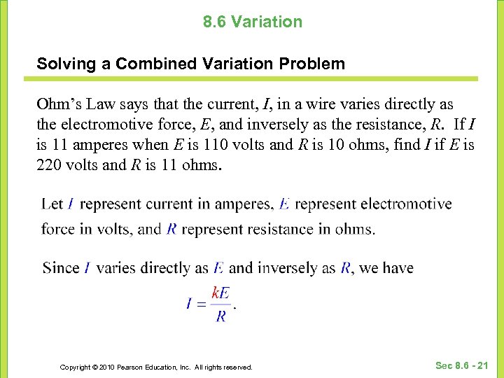 8. 6 Variation Solving a Combined Variation Problem Ohm’s Law says that the current,