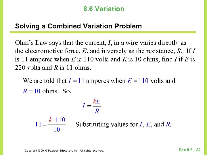 8. 6 Variation Solving a Combined Variation Problem Ohm’s Law says that the current,