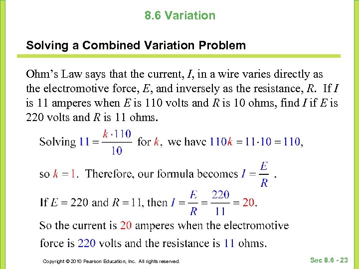 8. 6 Variation Solving a Combined Variation Problem Ohm’s Law says that the current,