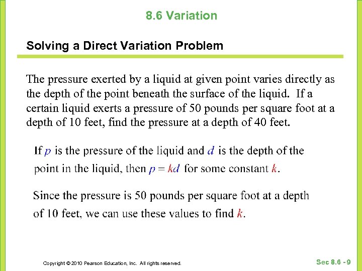 8. 6 Variation Solving a Direct Variation Problem The pressure exerted by a liquid