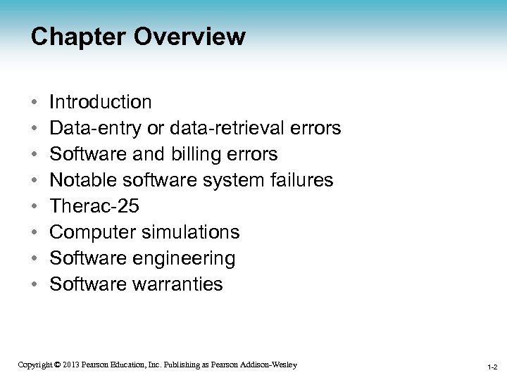 Chapter Overview • • Introduction Data-entry or data-retrieval errors Software and billing errors Notable