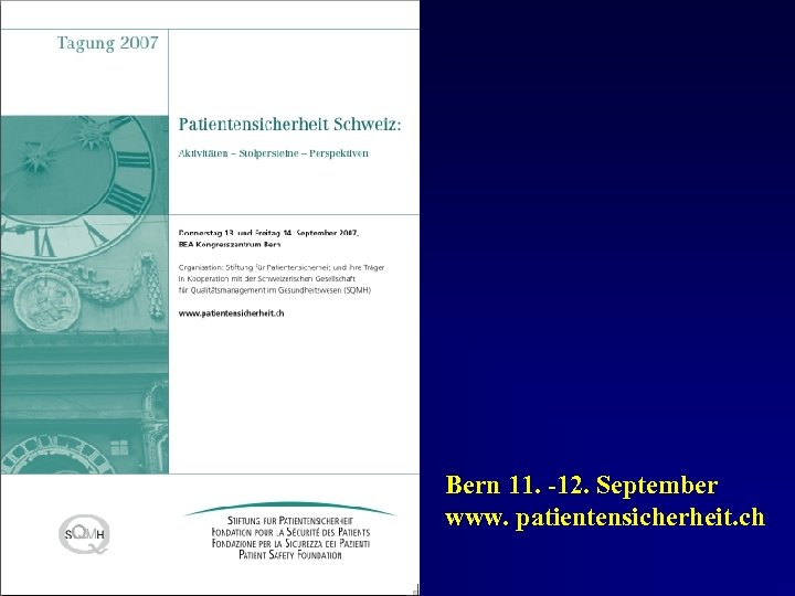 Bern 11. -12. September www. patientensicherheit. ch 