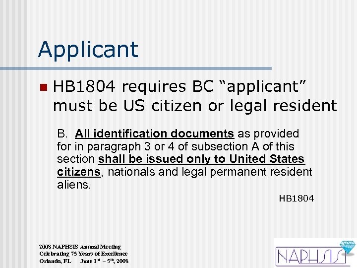 Applicant n HB 1804 requires BC “applicant” must be US citizen or legal resident