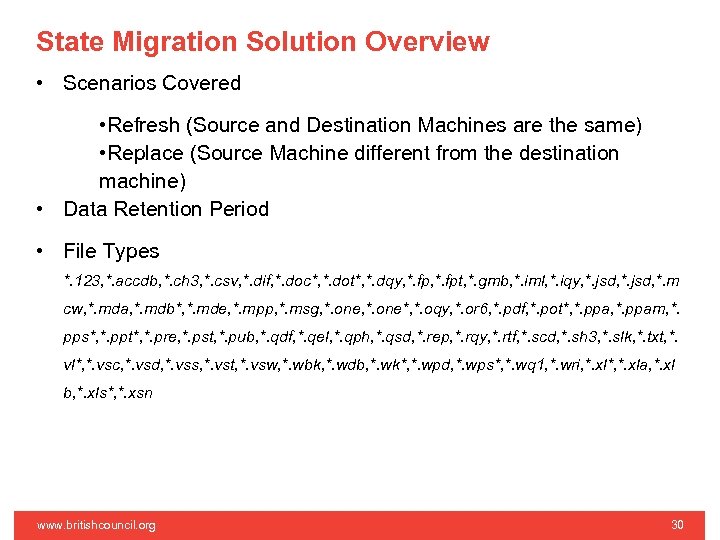 State Migration Solution Overview • Scenarios Covered • Refresh (Source and Destination Machines are
