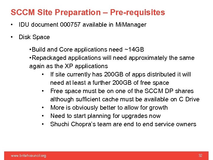 SCCM Site Preparation – Pre-requisites • IDU document 000757 available in Mi. Manager •